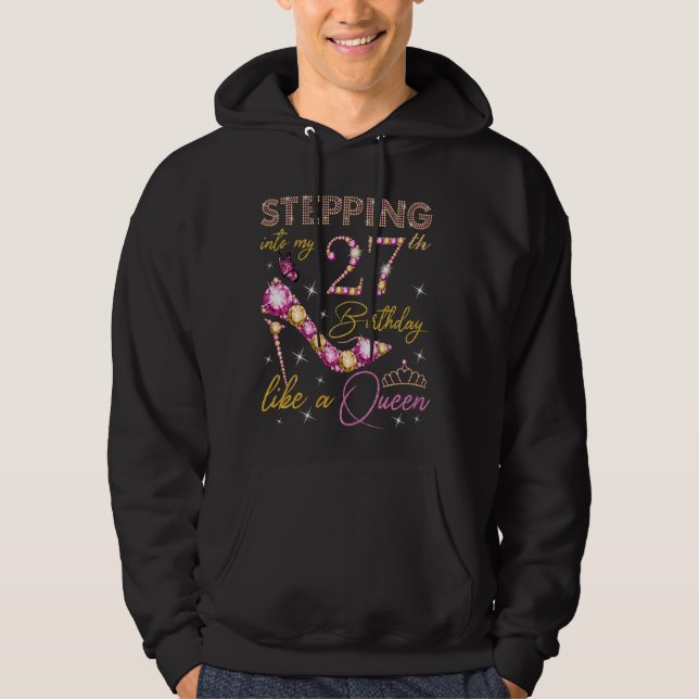 Sudadera Pasar a mi cumpleaños 27 como un cumpleaños de rei (Anverso)