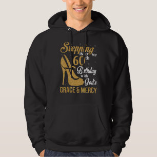 Sudadera Pasar a mi sexagésimo cumpleaños con la gracia de 