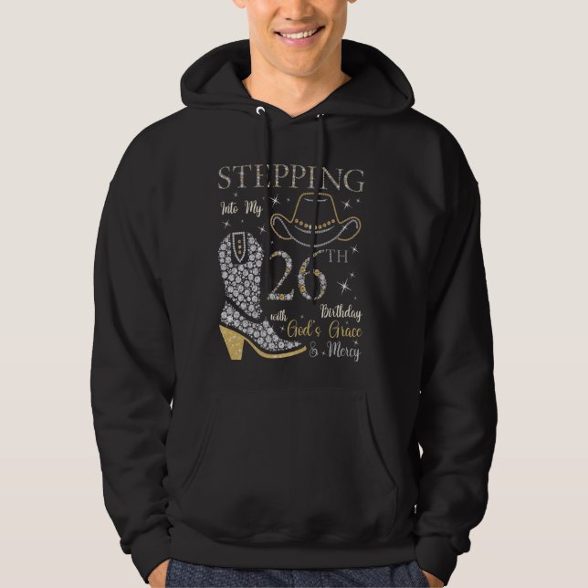 Sudadera Pasar a mi vigésimo sexto cumpleaños con la gracia (Anverso)