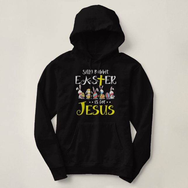 Sudadera Pascua de conejo silvestre es para Jesús Bunny Fac (Diseño del anverso)
