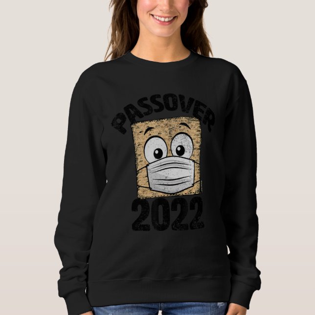 Sudadera Pascua divertida 2022 Matzo con el guardapolvo de  (Anverso)