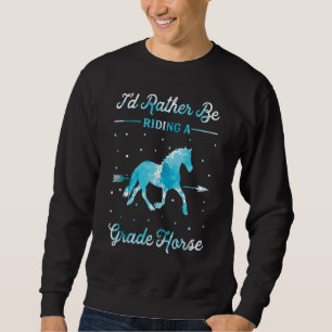 Sudadera Paseo a Caballo  Preferiría Estar Montando Un Caba