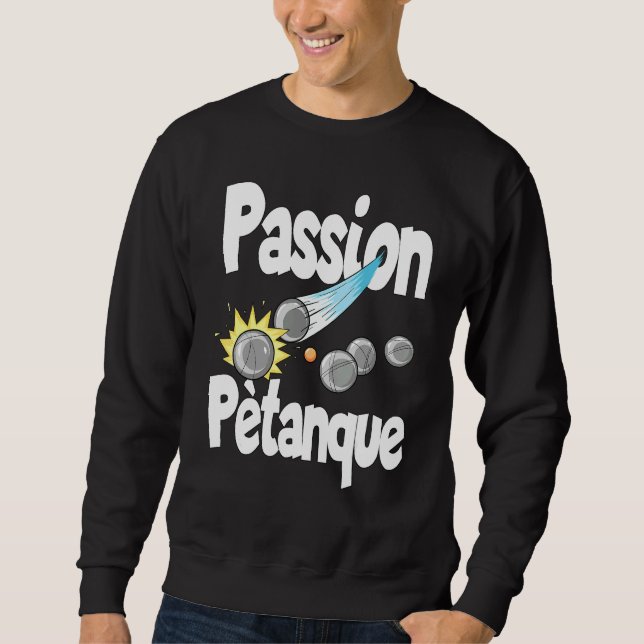 Sudadera Passion Petanque Para Los Jugadores De Petanque (Anverso)