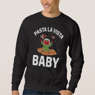 Sudadera Pasta La Vista Baby Alien Italiano Noodles Spa