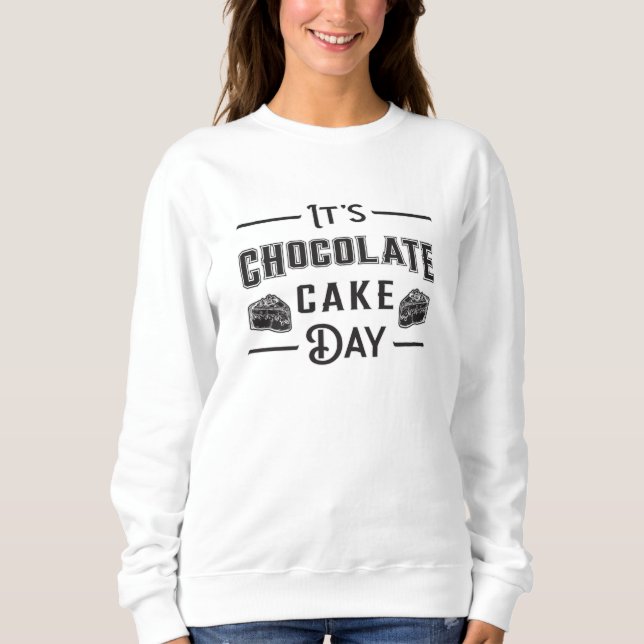 Sudadera Pastel de chocolate Día de cacao Regalo de dulce d (Anverso)