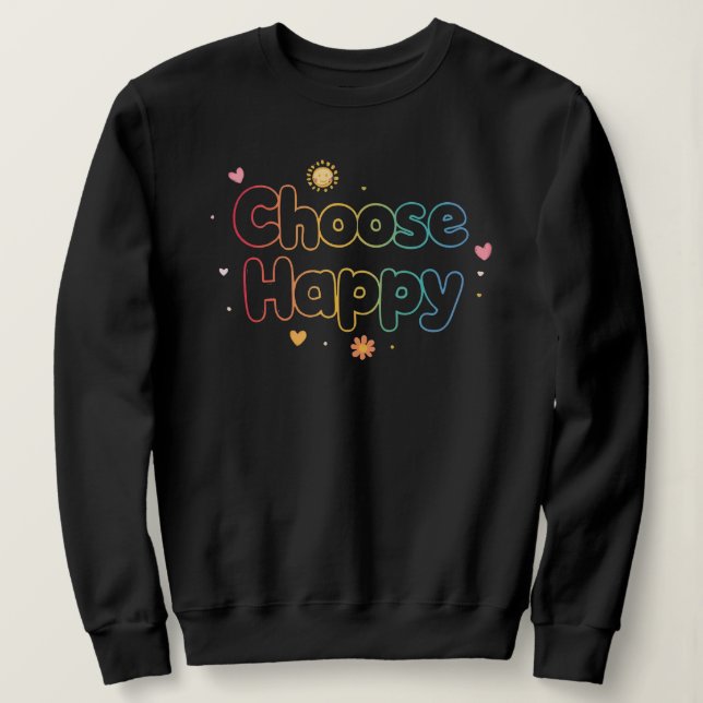 Sudadera Pastel Rainbow "Choose Happy" Quote (Anverso del diseño)