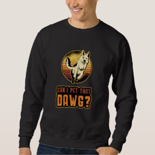 Sudadera Pastor Alemán ¿Puedo Mascota Que Dawg Vintage Funn