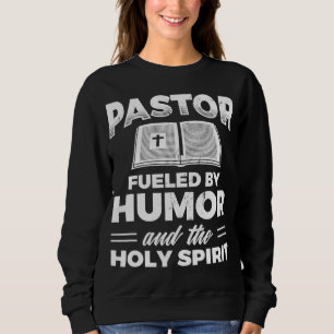 Sudadera Pastor Alimentado Por El Humor Espíritu Santo Jesú