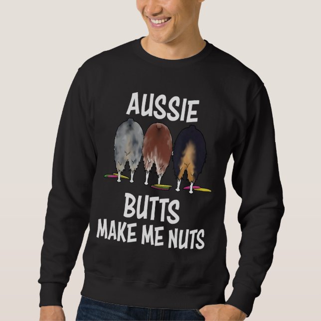 Sudadera Pastor australiano aussie Butts me hace notar (Anverso)