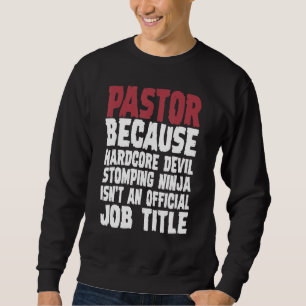 Sudadera Pastor Porque Ninja Aplastador de Demonios Hardcor