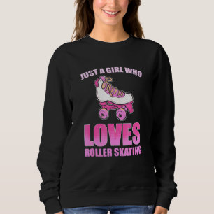 Sudadera Patinaje Para Mujeres Sólo Una Chica Que Ama El Ro