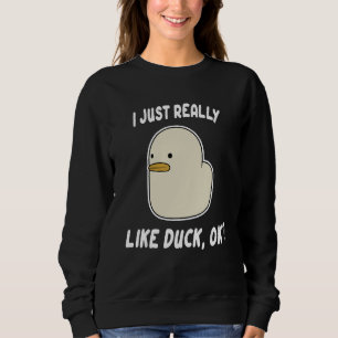 Sudadera Pato  Por Pato  Me Gustan Mucho Los Patos Ok