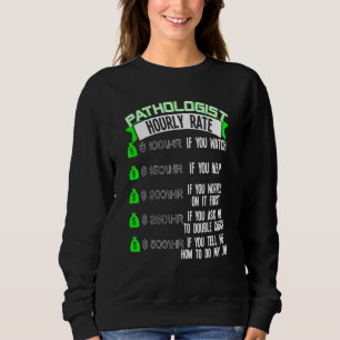 Sudadera Patólogo De Lenguaje De Habla Hourrate Slp