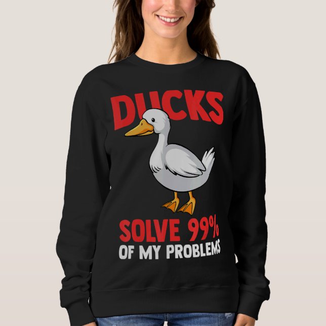 Sudadera patos resuelven 99 de mis problemas Ducks Duck (Anverso)