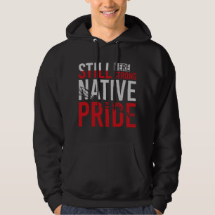 Sudadera Patrimonio Indígena Americano Orgullo Indígeno Nat