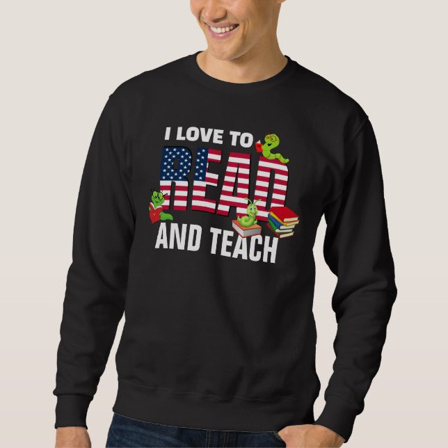 Sudadera Patriótico me encanta leer y enseñar la bandera de (Anverso)