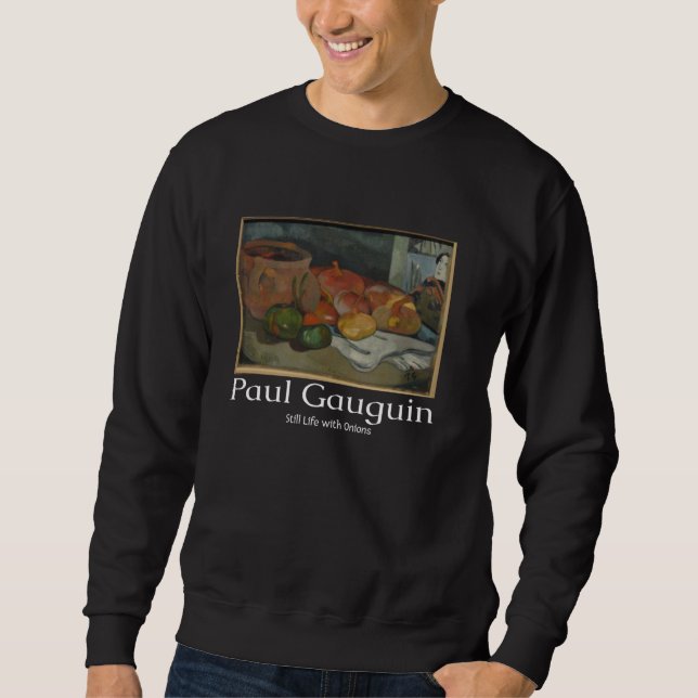 Sudadera Paul Gauguin con vida con cebollas Gráfico Vi (Anverso)