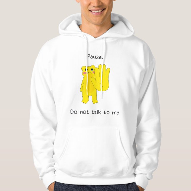SUDADERA PAUSA. NO ME HABLES. (Anverso)