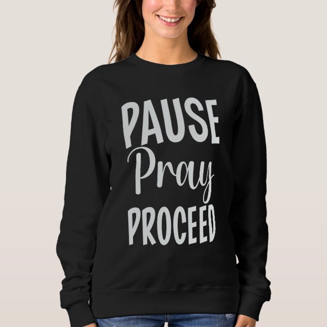 Sudadera Pausar Rezar Proceder (Anverso)