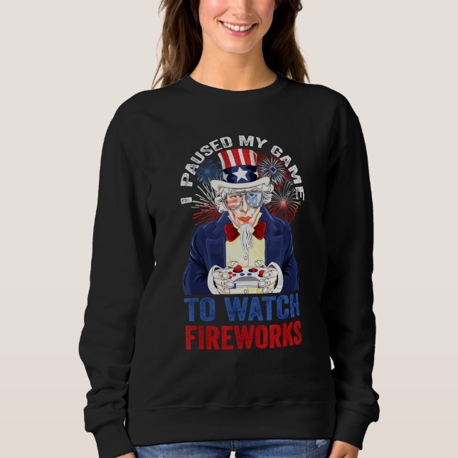 Sudadera Pausé Mi Juego Para Ver Fuegos Artificiales 4 De J (Anverso)