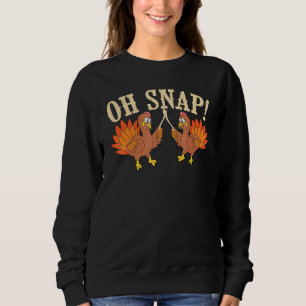 Sudadera Pavo Genial Oh Snap Con Wishbone Día de Acción de