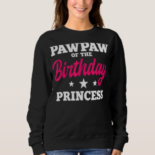 Sudadera Pawpaw De La Princesa Nacida Fiesta Bday Celebra