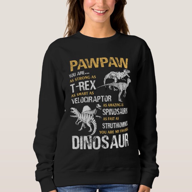 Sudadera Pawpaw Eres Mi Tee Favorito De Dinosaurios Para Pa (Anverso)