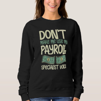 Sudadera Payroll Manager Specialist Calculator Employee Acc