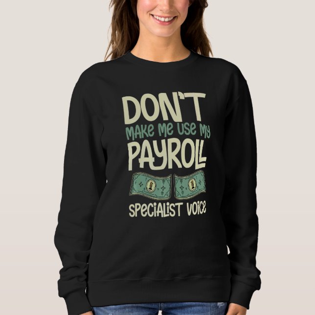 Sudadera Payroll Manager Specialist Calculator Employee Acc (Anverso)
