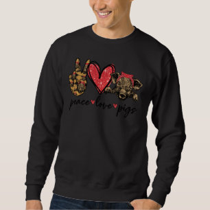 Sudadera Paz Amor Cerdos Cultivando Cerdos Orgullosos Agric