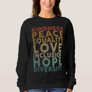 Sudadera Paz Amor Diversidad Inclusión Igualdad Derechos Hu