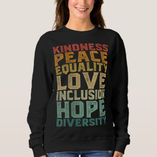 Sudadera Paz Amor Diversidad Inclusión Igualdad Derechos Hu