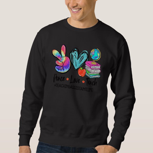 Sudadera Paz Amor Enseñanza Tie Dye Asistente de Enseñanza  (Anverso)