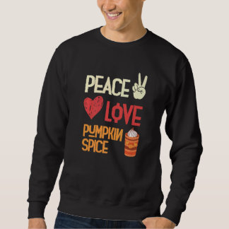 Sudadera Paz Amor Especias de Calabaza Otoño Familia Gracia