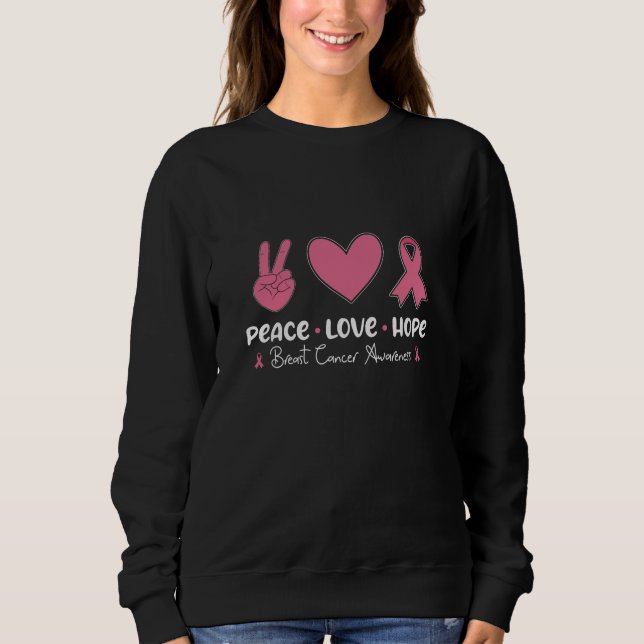 Sudadera Paz Amor Esperanza Cáncer de Mama Sobreviviente de (Anverso)
