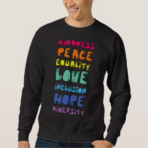 Sudadera Paz Amor Igualdad Amabilidad Esperanza Diversidad