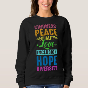 Sudadera Paz Amor Inclusión Igualdad Diversidad Derechos Hu