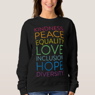 Sudadera Paz Amor Inclusión Igualdad Diversidad Derechos Hu