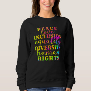 Sudadera Paz Amor Inclusión Igualdad Diversidad Derechos Hu