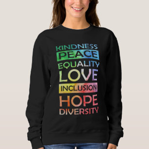 Sudadera Paz Amor Inclusión Igualdad Diversidad Derechos Hu