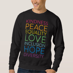 Sudadera Paz Amor Inclusión Igualdad Diversidad Derechos Hu