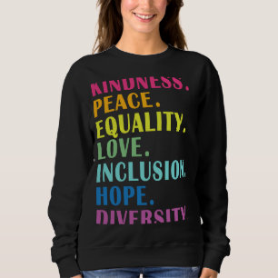 Sudadera Paz Amor Inclusión Igualdad Diversidad Derechos Hu