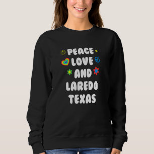 Sudadera Paz Amor Laredo Texas Patriótico Tx Patriotismo Ga