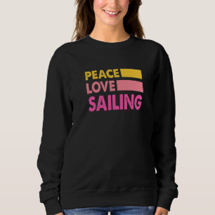 Sudadera Paz Amor Navegación Velero Marinero Capitán Patrón