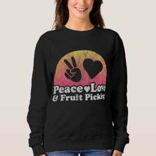 Sudadera Paz, amor y cosecha de frutas