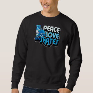 Sudadera Paz Amor Y Patines Cuidados Retro Hippie Roller Sk