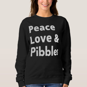 Sudadera Paz Amor Y Pibbles Mamá Pitbull