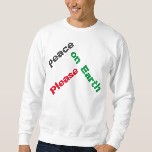 Sudadera "Paz en la Tierra, por favor"