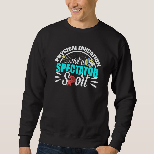 Sudadera PE Physical Education Teacher Sport idea (Anverso)