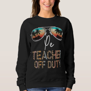 Sudadera Pe Teacher Off Duty Leopard Sunglass Beach Sunse